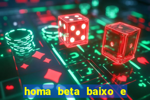 homa beta baixo e glicose normal